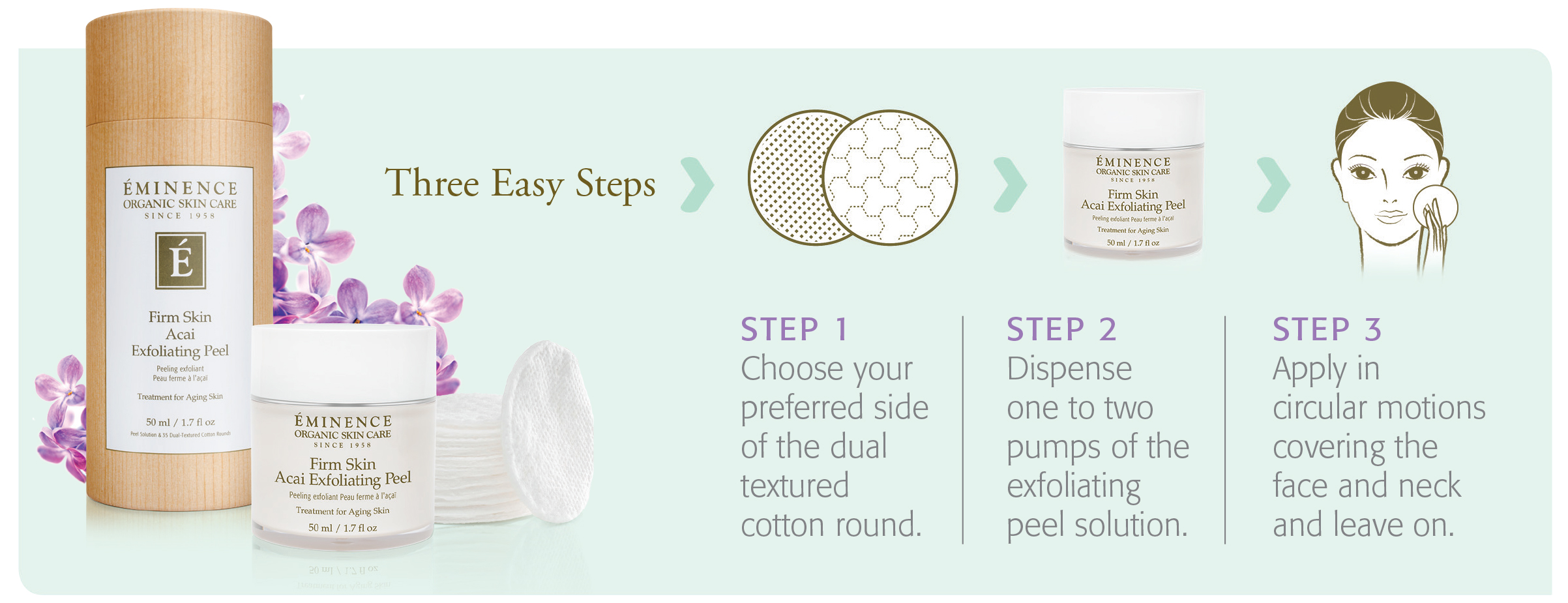 Three step guide on how to use an Eminence Organics VitaSkin™ Peel